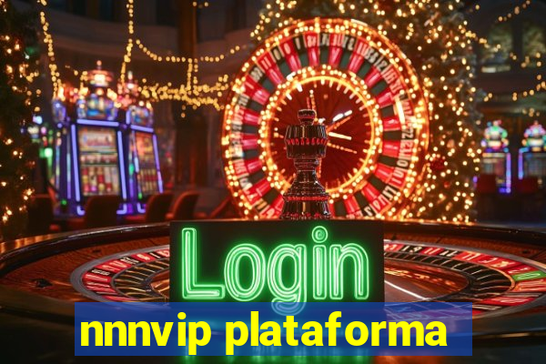 nnnvip plataforma